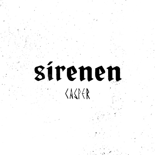 Casper - Sirenen